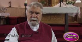 Pünkösdi gondolatok - Tamási József